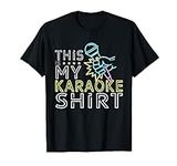 This is my karaoke shirt gift T-Shi