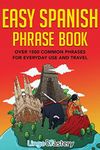 Easy Spanish Phrase Book: Over 1500