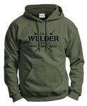 ThisWear Welder Here To Build Crap Not Take Any Long Sleeve Front Pocket Hoodie Sweatshirt, Military Green, Large