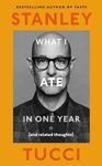 What I Ate in One Year: (And relate