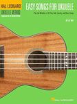 Easy Songs for Ukulele – Hal Leonard Ukulele Method | Beginner Ukulele Songbook with Chords and Lyrics | Features The Beatles, Elvis, Johnny Cash, Simon and Garfunkel, and More