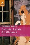 Rough Guide to Estonia, Latvia and Lithuania The