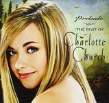 Prelude - The Best of Charlotte Church