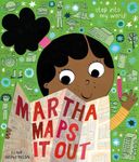 Martha Maps It Out (Readerful: Books for Sharing)