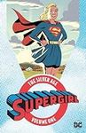 Supergirl 1: The Silver Age
