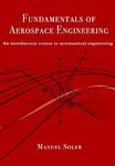 Fundamentals of aerospace engineering: An introductory course to aeronautical engineering