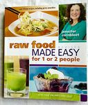 Raw Food Made Easy for 1 or 2 People: Second Edition, 2020
