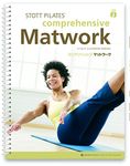 STOTT PILATES Manual - Comprehensive Matwork (Japanese)