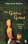 The Golden Goblet (Newbery Library,