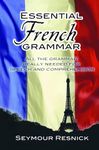 Essential French Grammar: All The Grammar Really Needed For Speech And Comprehension (Dover Language Guides Essential Grammar)