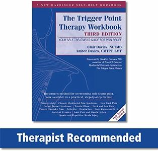 Trigger Point Therapy Workbook: Your Self-Treatment Guide for Pain Relief