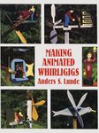 Making Animated Whirligigs