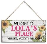 Vintage Welcome to Lola's Place Weekends, Weekdays, Whenever Wood Decor Sign, Hanging Printed Wooden Plaque Decor, Rustic Home Decor Sign, Lola Decor, Gift for Grandma, Women 12x6 inch