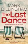 The Last Dance: A Detective Miller case - the first new Billingham series in 20 years