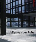 Ludwig Mies van der Rohe: Third and updated edition