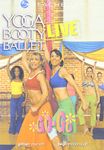 Yoga Booty Ballet Live : Go-Go (Beachbody) DVD