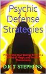 Psychic Defense Strategies: Protect