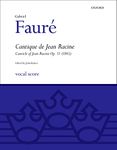 Cantique de Jean Racine: SATB vocal score (Classic Choral Works)