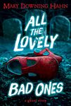 All the Lovely Bad Ones: A Ghost Story