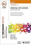 My Revision Notes: OCR GCSE (9–1) Media Studies Second Edition