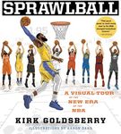 Sprawlball: A Visual Tour of the New Era of the NBA