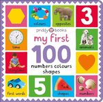 My First 100 Numbers Colours Shapes