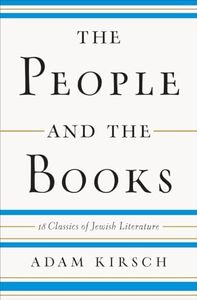 The People and the Books: 18 Classics of Jewish Literature