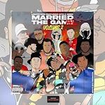 Married The Game 4L, Vol. 2 [Explic