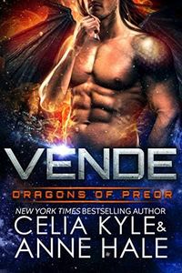 Vende (Scifi Alien Dragon Romance) (Dragons of Preor Book 11)