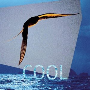 Cool / Cool 2 / Cool 3