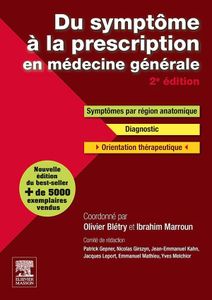 Du symptôme à la prescription en médecine générale (Hors collection) (French Edition)