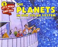 The Planets in Our Solar System: Let's Read and Find out Science - 2