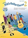 Alfred's Kid's Guitar Course 2: The Easiest Guitar Method Ever!, Book and Online Audio