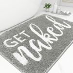 Small Get Naked Bathroom Rugs - Funny Bath Mats for Bathroom Non Slip Cute Carpet for Bathroom Floor Decor Water Absorbent Bath Rugs for Sink Bathtub and Shower Gray 16" x 24"