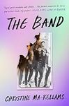 The Band: A Novel