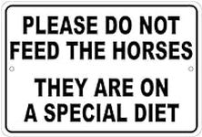 Do Not Feed Horses/Special Diet Not