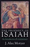 Prophecy of Isaiah: An Introduction Commentary