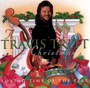 A Travis Tritt Christmas - Loving Time Of The Year