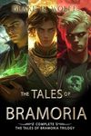 The Tales of Bramoria Box Set: A Complete LGBTQ Dragon Fantasy Trilogy