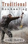 Traditional archery hunting: storie