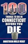 100 Things to Do in Connecticut Bef
