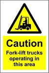 Warning Caution fork-lift trucks operating in this area safety sign - 1.2mm rigid plastic 300mm x 200mm