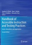 Handbook of Accessible Instruction and Testing Practices: Issues, Innovations, and Applications