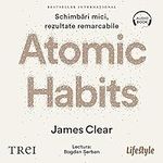 Atomic Habits (Romanian Edition)