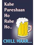 Craft Qila Chill Maar Funny Dialogue Poster for Girls and Boys Room Multicolor Size: 13 x 19 inch