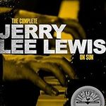 The Complete Jerry Lee Lewis On Sun