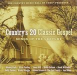 Country's 20 Classic Gospel: Songs of the Century