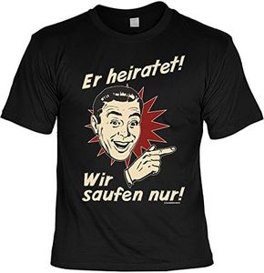 trag-das Hen Party Funny T-Shirt for Stag Party Marriage JGA Shirts JGA Outfit JGA Wedding Her heiratet! Wir Saufen nur !, Black, 3XL