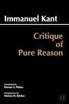 Critique of Pure Reason: Unified Edition (with all variants from the 1781 and 1787 editions)