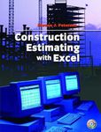 Construction Estimating Using Excel